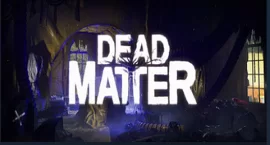 survival-game-dead-matter