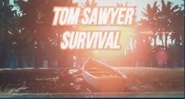 survival-game-tom-sawyer-survival-game